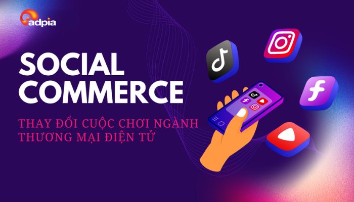 Social commerce trở th&agrave;nh mũi nhọn